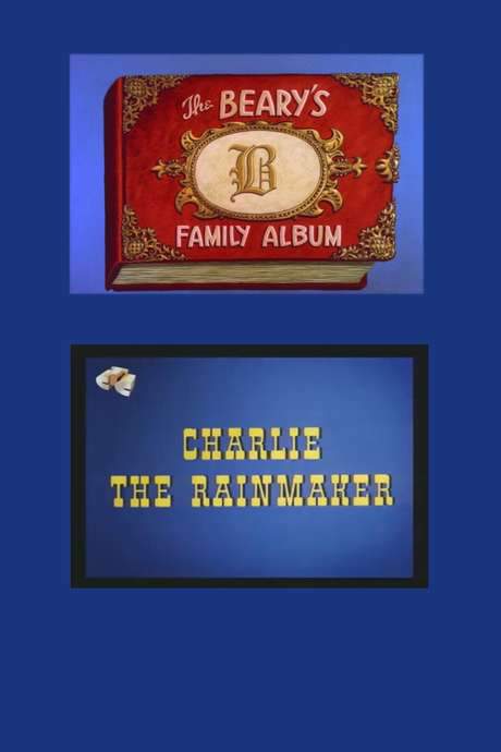 Charlie the Rainmaker